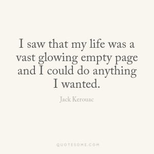 Source: http://www.quotesome.com/quotes/jack-kerouac-i-saw-that-my ...