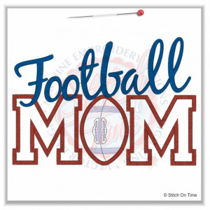 Football Mom Sayings Football mom applique 6x10