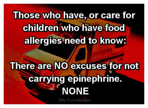 EBL Food Allergies: Always Carry Epi!!! NO EXCUSES!