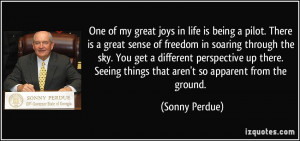 One of my great joys in life is being a pilot. There is a great sense ...