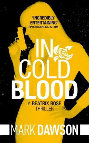 Start by marking “In Cold Blood (Beatrix Rose #1)” as Want to Read ...