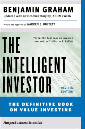 The Intelligent Investor - Benjamin Graham