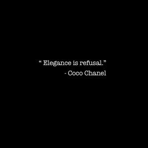 Quotes to Inspire: Elegance…