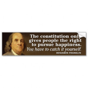 Ben Franklin Quote on the Constitution Bumper Stickers