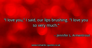 love-you-i-said-our-lips-brushing-i-love-you-so-very-much_600x315 ...
