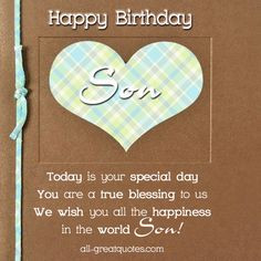 ... .com/all-greatquotes/free-birthday-cards-for-son-happy-birthday-son