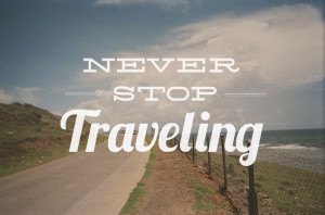 Never, ever. #travel #quote. Book your stay in sunny San Diego at one ...