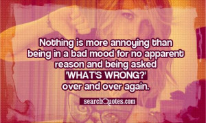 Good Mood Quotes Sayings A bad mood for no apparent