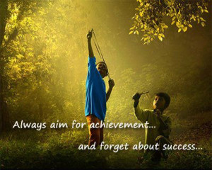 Inspirational Quotes aim for achievement