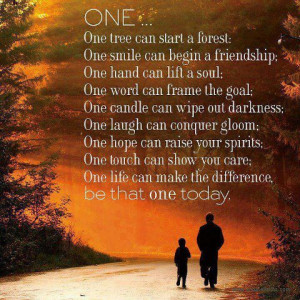 ... : Quote About One Life Can Make The Difference ~ Daily Inspiration