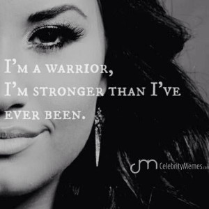 Demi Lovato Quotes About Strength demilovato warrior strength