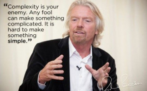 ... is your enemy´ -- By Richard Branson - From Richard´s Blog