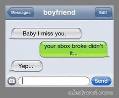 Hahahaha! Sounds just like my boyfriend. Gotta ♥ him. ;)