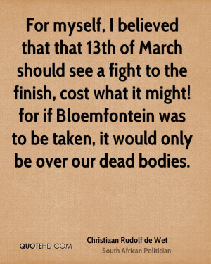 Quotes by Christiaan Rudolf De Wet