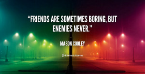 Enemies Quote