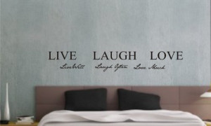 Live well, Laugh often, Love much Vinyl wall art Inspirational quotes ...