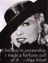 Mae West; censorship profiteer More