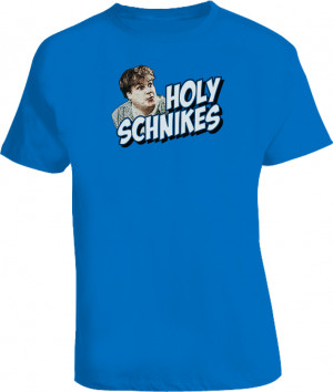 Holy Schnikes Funny Tommy Boy Movie T Shirt