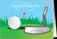 Happy Birthday for Mom with Golf Ball and Putter card - Product ...