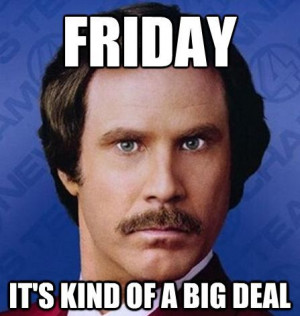 Nothing better than a Ron Burgundy meme! #excited #usq #motivateme # ...