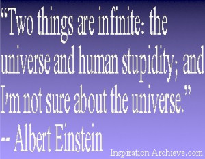 Two Things are Infinite, Quote