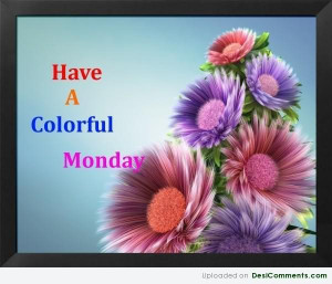 Have Colorful Monday Graphic