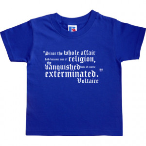 Voltaire Vanquished Quote Royal Blue Kids' T-Shirt. Since the whole ...