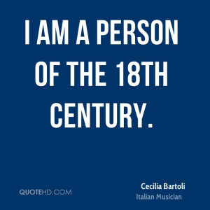 am a person of the 18th century.