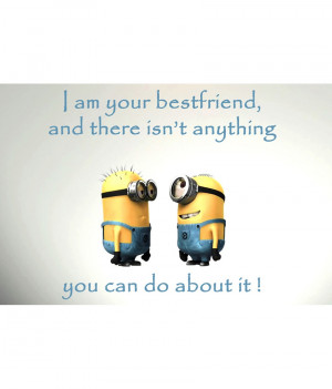 minions quotes about friends