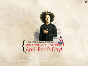 ... good april fools quotes april fool quotes april fools sayings fun