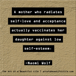 Vaccinate our daughters against low self-esteem | More quotes to pin ...