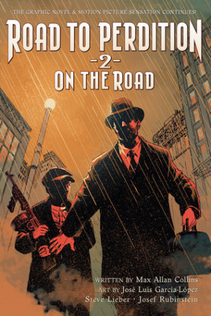 Road to Perdition 2: On the Road to Perdition (Oasis, Sanctuary, and ...
