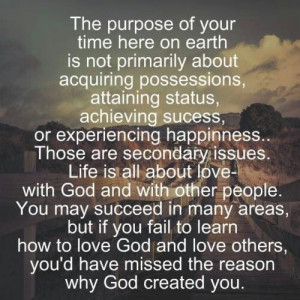 My purpose is to love...