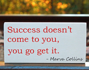 ... Saying, Painted Shelf Sitter, Encouraging Quote Marva Collins