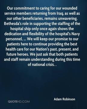 Adam Robinson - Our commitment to caring for our wounded service ...