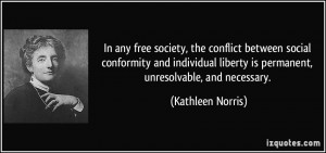 free society, the conflict between social conformity and individual ...