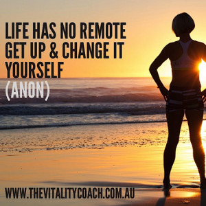 Life has no remote! - Motivational quotes - Pictures - Women's Health ...