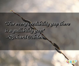 ... there is a gullibility gap.' as well as some of the following quotes