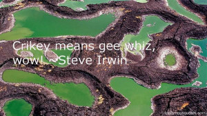 Steve Irwin Quotes Pictures