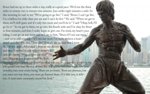quote:Running with Bruce Lee