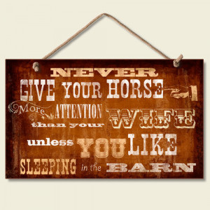 ... Cabin Decor ~Never Give Your Horse~ Wood Sign W/ Braided Rope Cord
