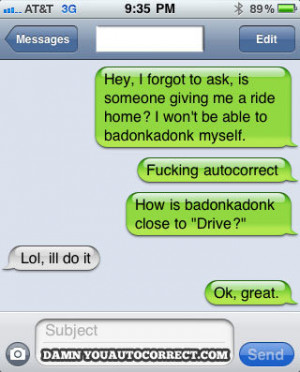 Damn you auto correct funny iphone fails and blunders original