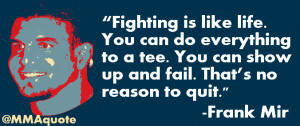 Inspiring quotes by MMA & UFC fighters