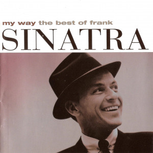 Frank Sinatra - My Way The Best Of Frank Sinatra [FLAC]