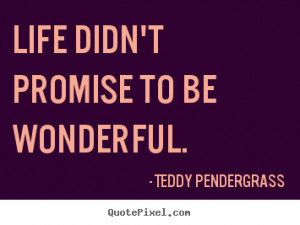 pendergrass more life quotes success quotes friendship quotes ...