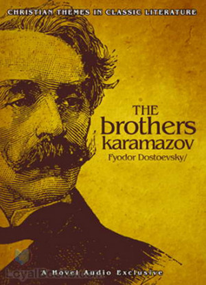 Fyodor dostoevsky: the karamazov brothers