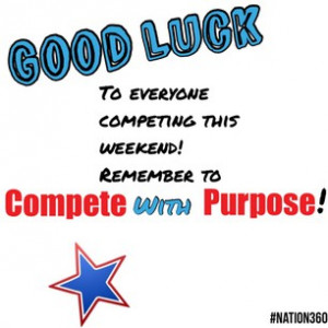 Good luck this weekend #athletes! #CompetewithPurpose #sports #sport # ...