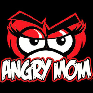 Angry Mom Quotes Angry mom t-shirt