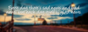 Be thankful for every day {Life Quotes Facebook Timeline Cover Picture ...
