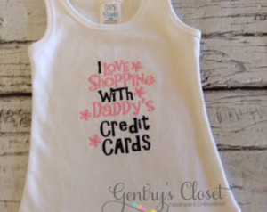 love shopping with daddy's cr edit cards shirt or tank top for baby ...